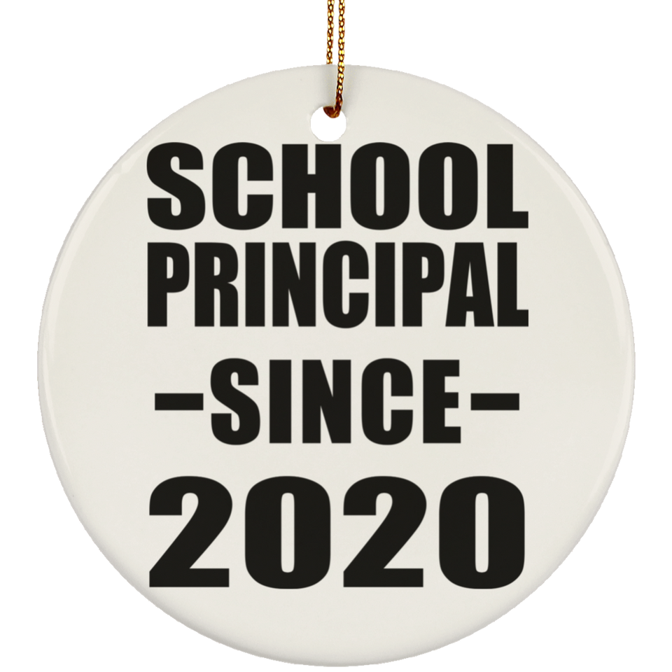 School Principal Since 2020 - Circle Ornament
