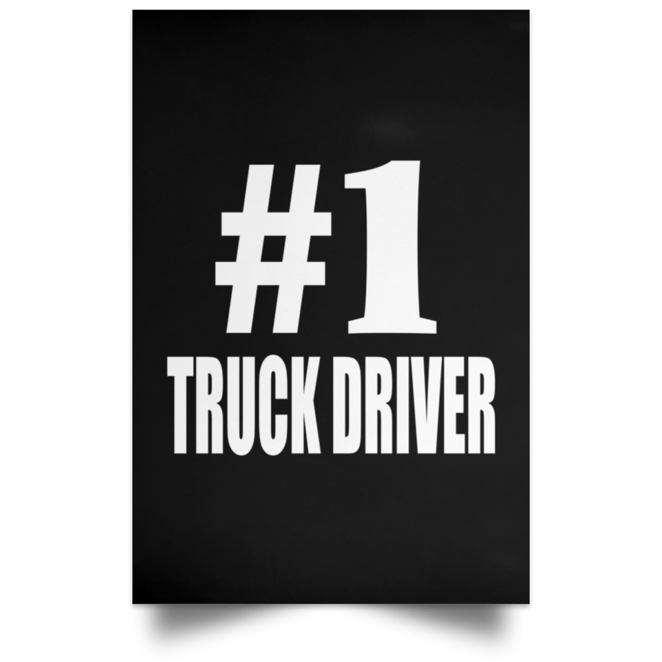 Number One #1 Truck Driver - Poster Portrait