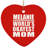 Melanie World's Okayest Mom - Heart Ornament