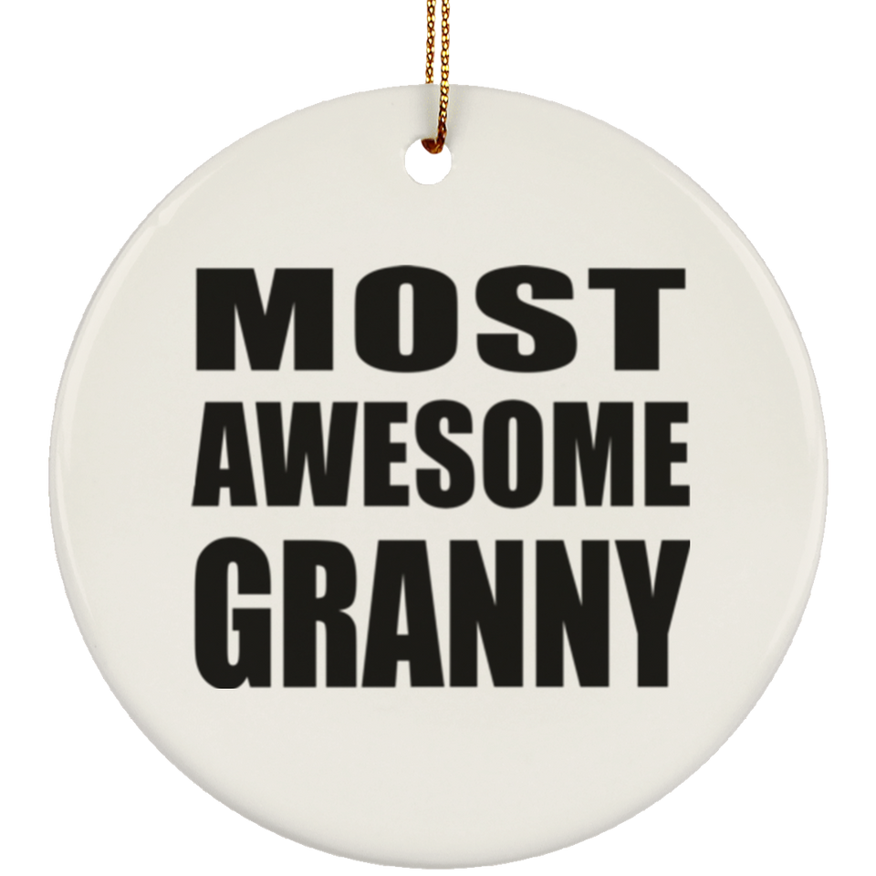 Most Awesome Granny - Circle Ornament