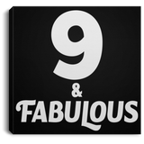 9th Birthday 9 & Fabulous - Canvas Square