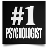 Number One #1 Psychologist - Poster Square