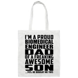Proud Biomedical Engineer Dad Of Awesome Son - Tote Bag White