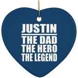 Justin The Dad The Hero The Legend - Heart Ornament