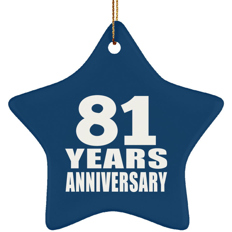 81st Anniversary 81 Years - Star Ornament