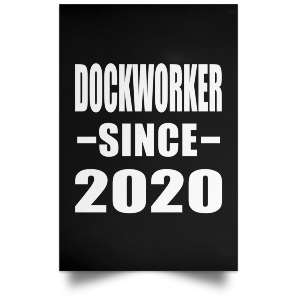 Dockworker Since 2020 - Poster Portrait