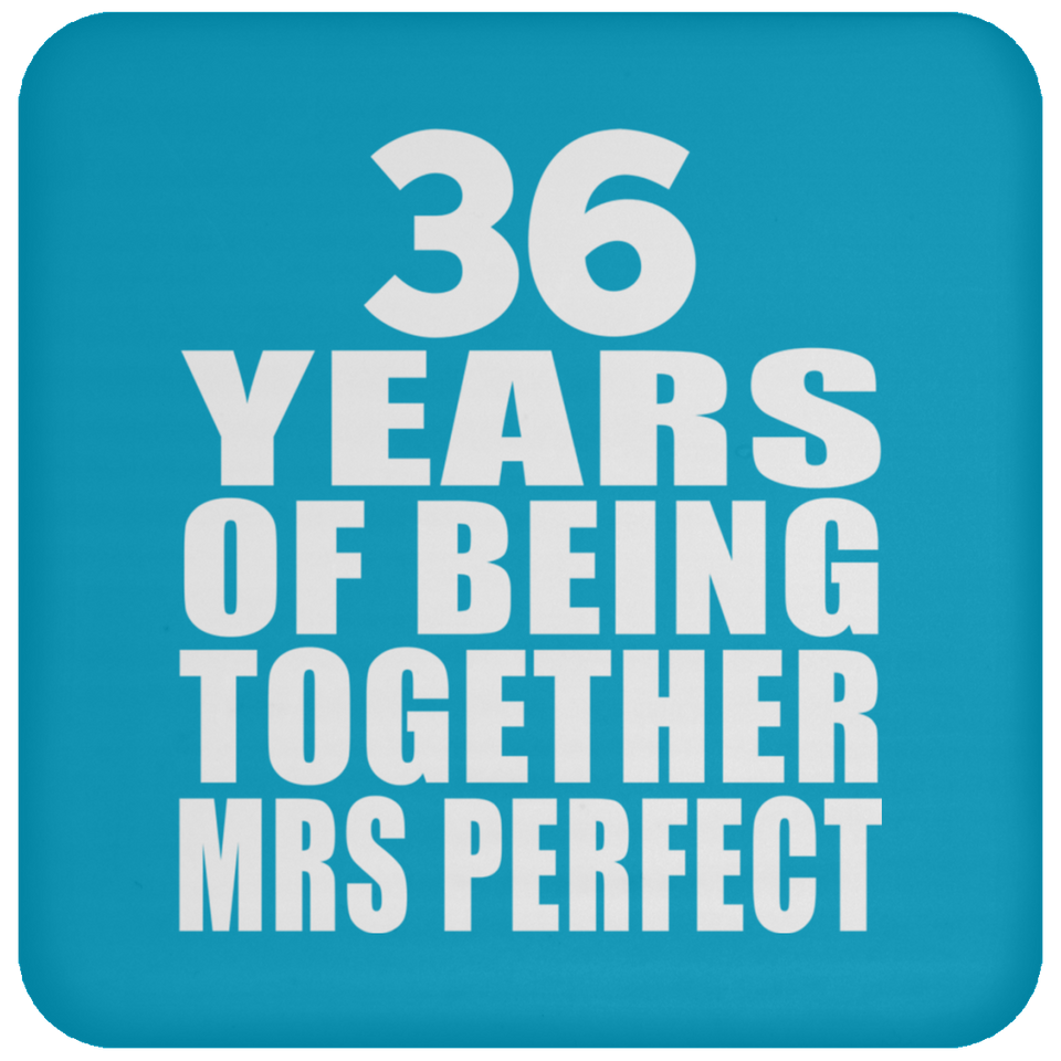 36th Anniversary 36 Years Of Being Mrs Perfect - Drink Coaster