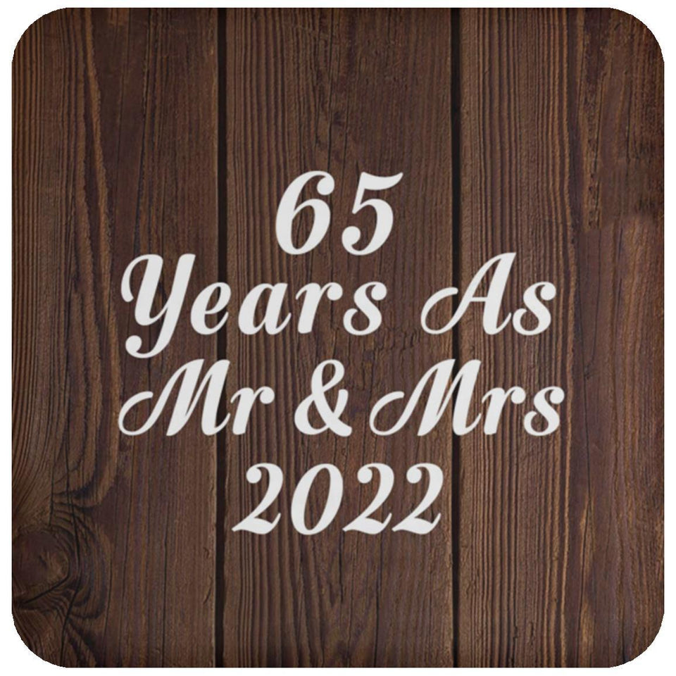 65th Anniversary 65 Years As Mr & Mrs 2022 - Drink Coaster D