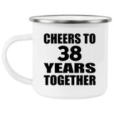 38th Anniversary Cheers To 38 Years Together - 12oz Camping Mug