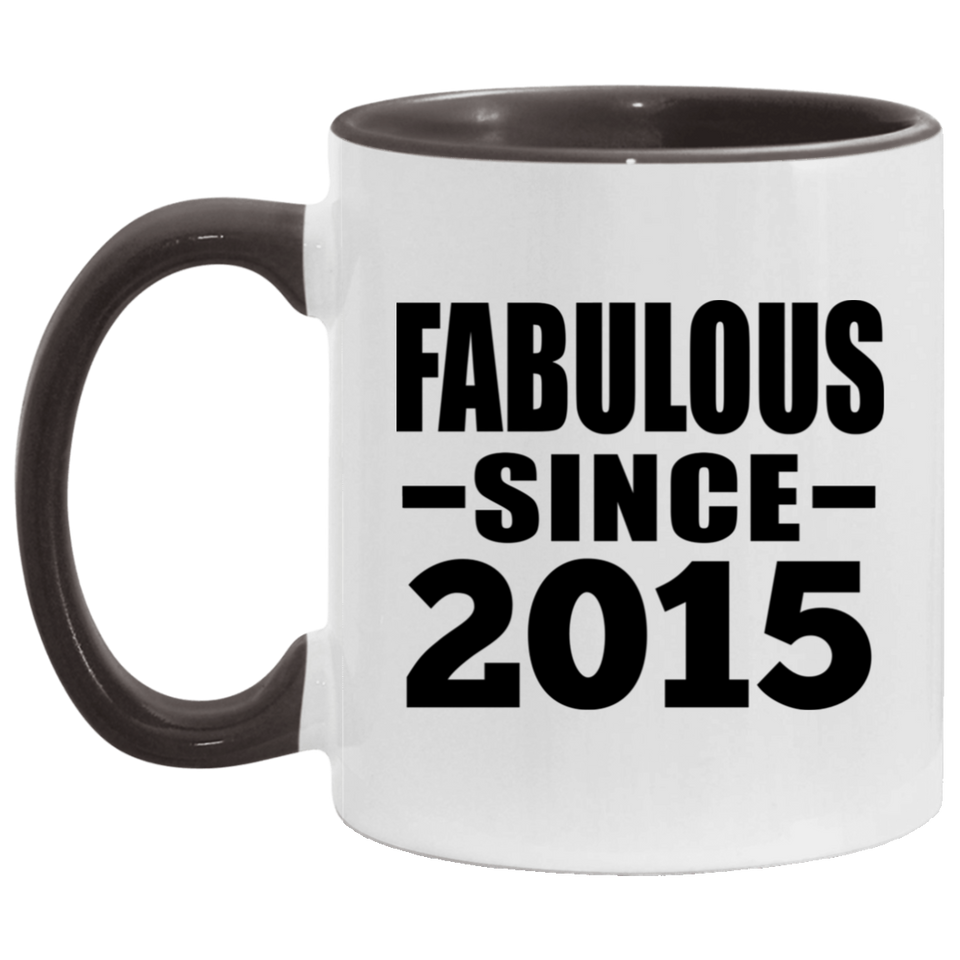 9th Birthday Fabulous Since 2015 - 11oz Accent Mug Black