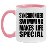 Synchronized Swimming Makes Life Special - 11oz Accent Mug Pink