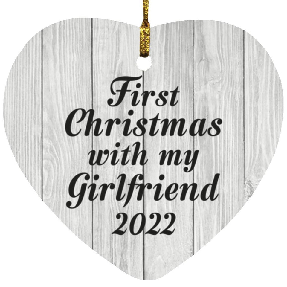 First Christmas With My Girlfriend 2022 - Heart Ornament F