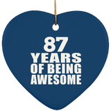 87th Birthday 87 Years Of Being Awesome - Heart Ornament
