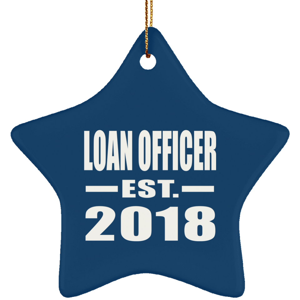 Loan Officer Established EST. 2018 - Star Ornament