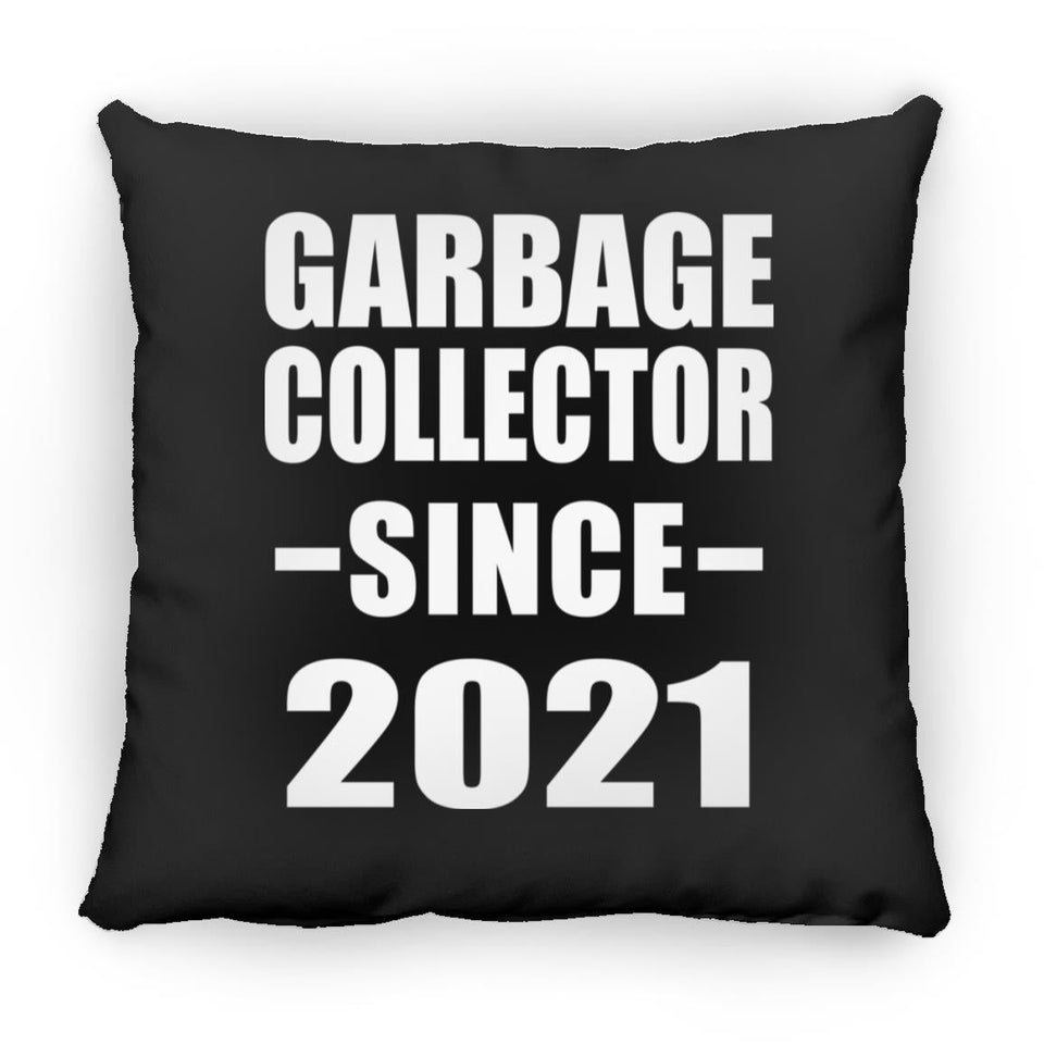 Garbage Collector Since 2021 - Throw Pillow Black
