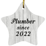 Plumber Since 2022 - Star Ornament F