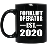 Forklift Operator Established EST. 2020 - 11oz Coffee Mug Black