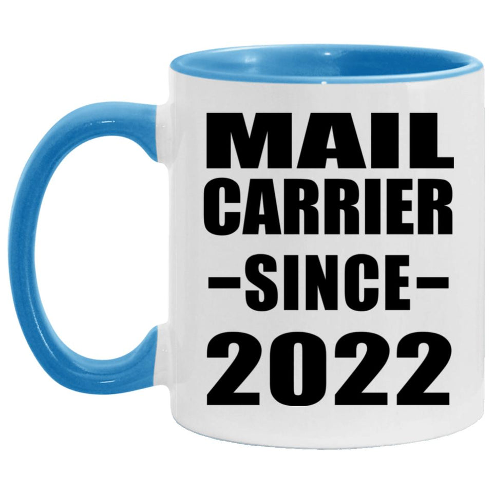 Mail Carrier Since 2022 - 11oz Accent Mug Blue