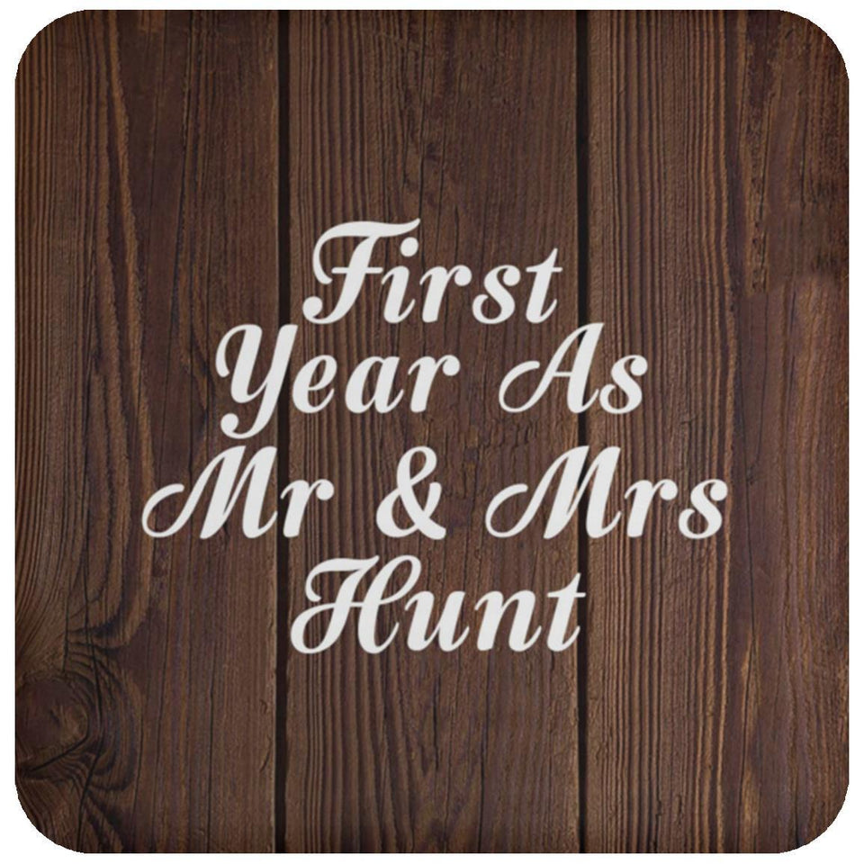First Year As Mr & Mrs Hunt - Drink Coaster D