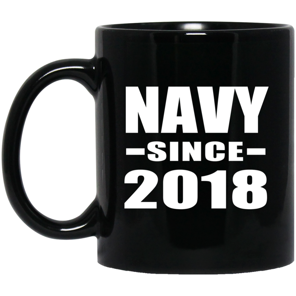 Navy Since 2018 - 11 Oz Coffee Mug Black