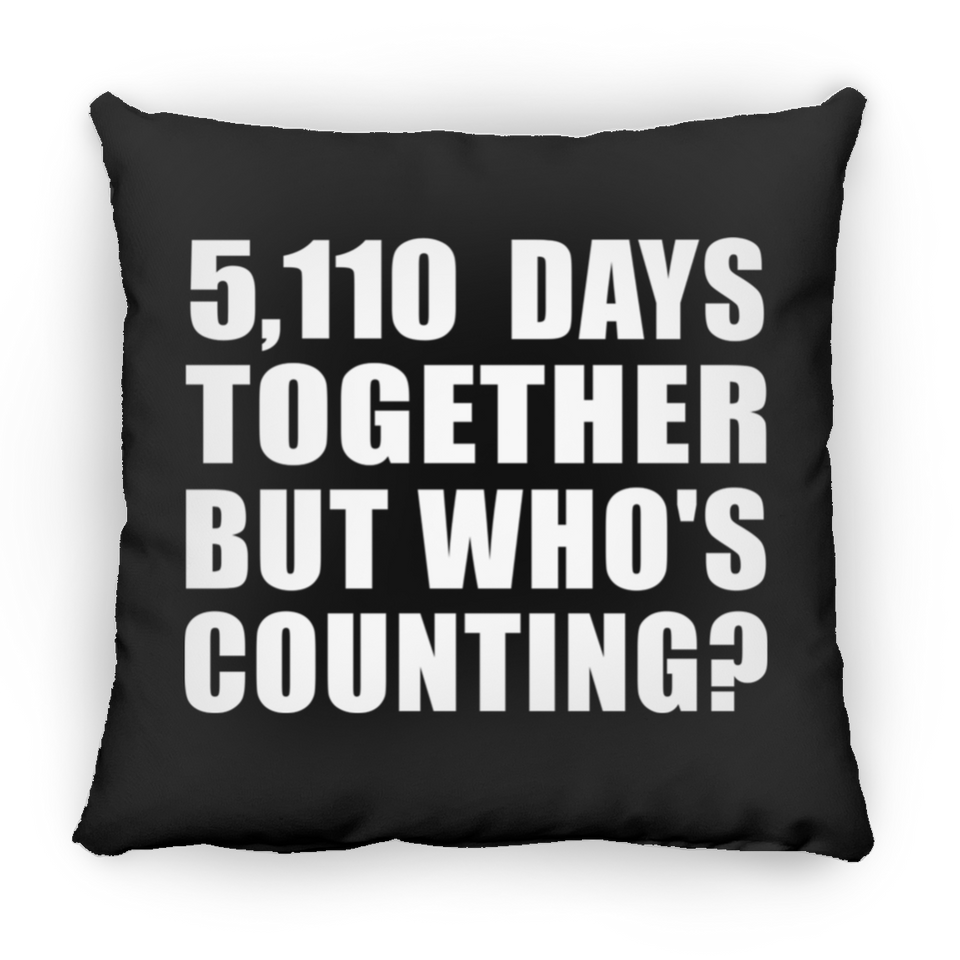 14th Anniversary 5,110 Days Together But Who's Counting - Throw Pillow Black