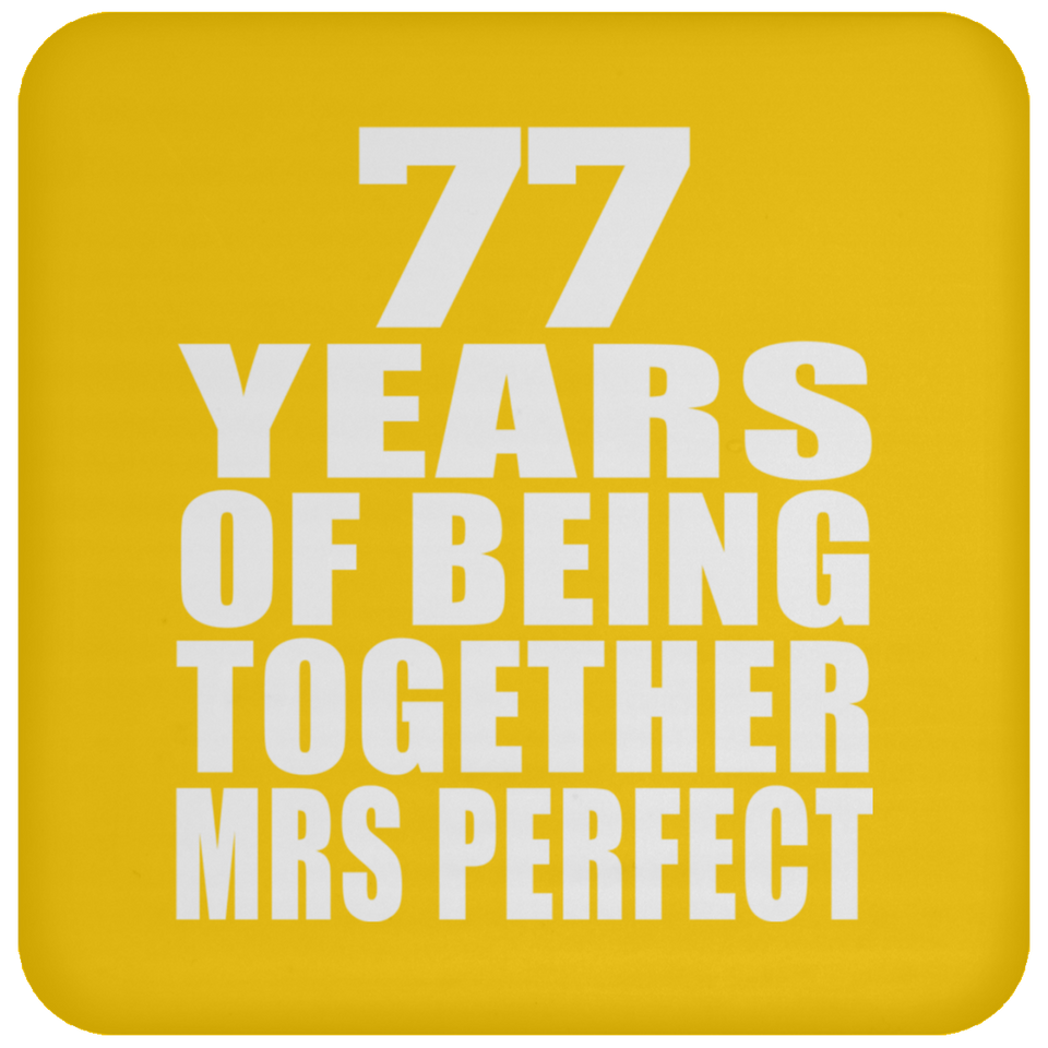77th Anniversary 77 Years Of Being Mrs Perfect - Drink Coaster