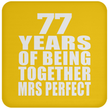 77th Anniversary 77 Years Of Being Mrs Perfect - Drink Coaster
