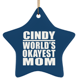 Cindy World's Okayest Mom - Star Ornament
