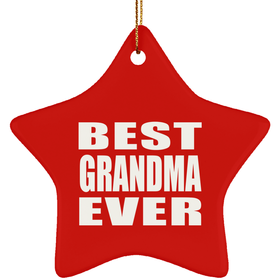 Best Grandma Ever - Star Ornament