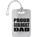 Proud Geologist Dad - Luggage Bag Tag