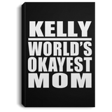 Kelly World's Okayest Mom - Canvas Portrait