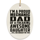 Proud Mechanic Dad Of Awesome Daughter - Oval Ornament
