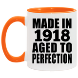 106th Birthday Made In 1918 Aged To Perfection - 11oz Accent Mug Orange
