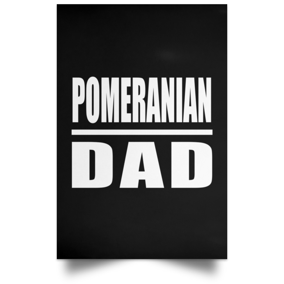 Pomeranian Dad - Poster Portrait