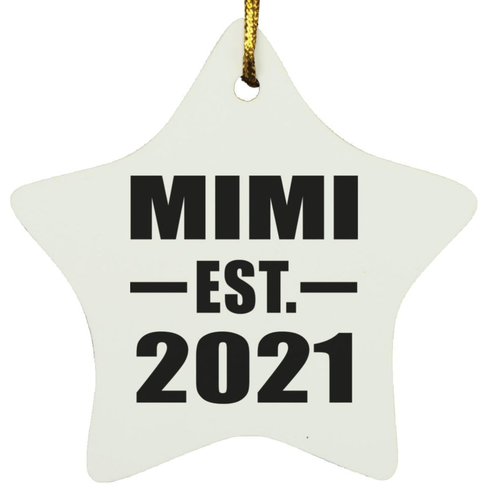Mimi Established EST. 2021 - Star Ornament
