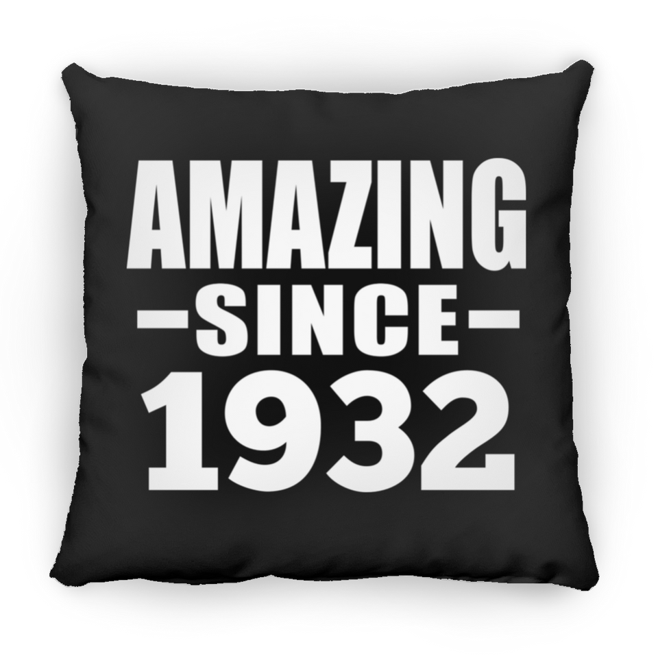 92nd Birthday Amazing Since 1932 - Throw Pillow Black