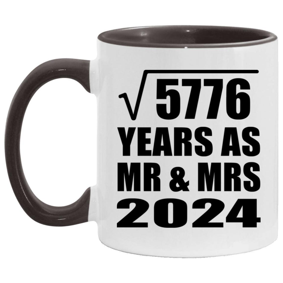 76th Anniversary Square Root of 5776 Years As Mr & Mrs 2024 - 11oz Accent Mug Black