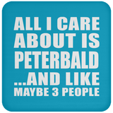 All I Care About Is Peterbald - Drink Coaster