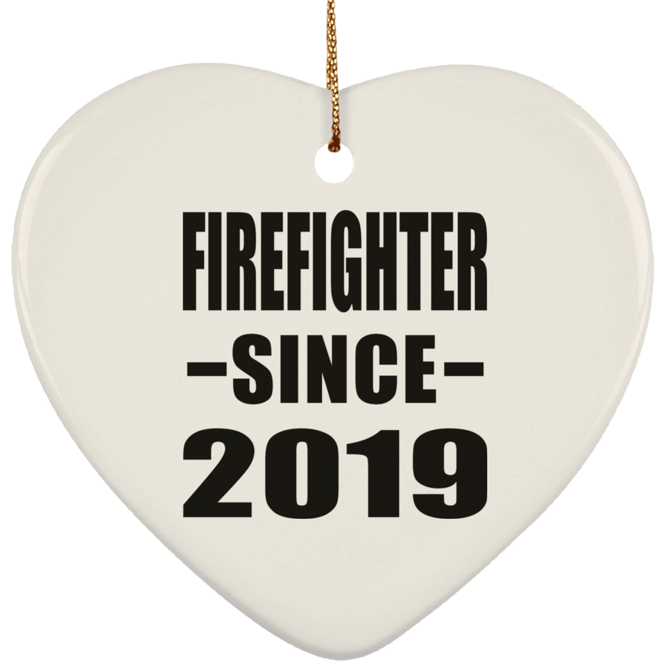 Firefighter Since 2019 - Heart Ornament