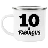10th Birthday 10 & Fabulous - 12oz Camping Mug