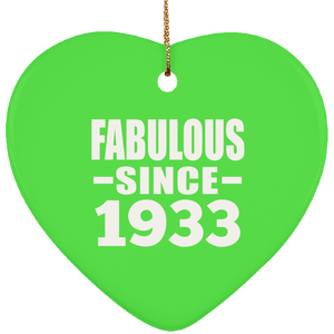 91st Birthday Fabulous Since 1933 - Heart Ornament