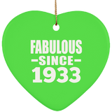 91st Birthday Fabulous Since 1933 - Heart Ornament