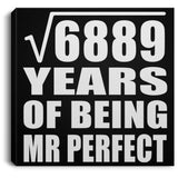 83rd Anniversary Square Root of 6889 Years of Mr Perfect - Canvas Square