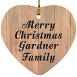 Merry Christmas Gardner Family - Heart Ornament C