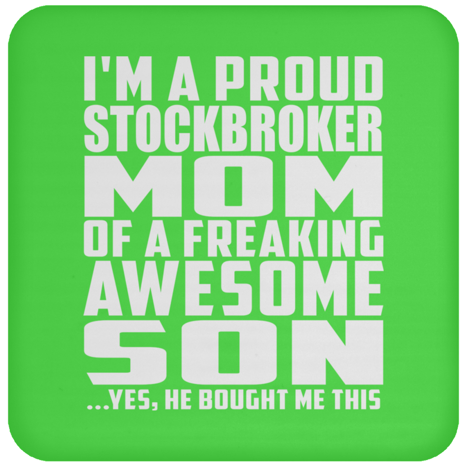Proud Stockbroker Mom Of Awesome Son - Drink Coaster