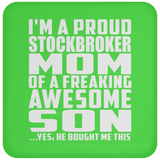 Proud Stockbroker Mom Of Awesome Son - Drink Coaster