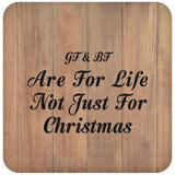 Gf & Bf Are For Life Not Just For Christmas - Drink Coaster C