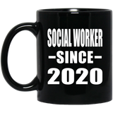Social Worker Since 2020 - 11oz Coffee Mug Black