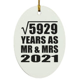 77th Anniversary Square Root of 5929 Years As Mr & Mrs 2021 - Oval Ornament