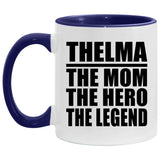 Thelma The Mom The Hero The Legend - 11oz Accent Mug Purple